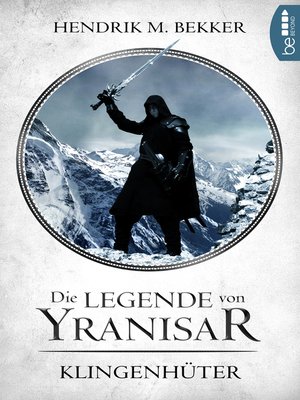 cover image of Die Legende von Yranisar--Klingenhüter